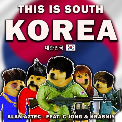 This is South Korea ft. C Jong & Krasniy | Boomplay Music