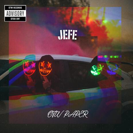 Jefe | Boomplay Music