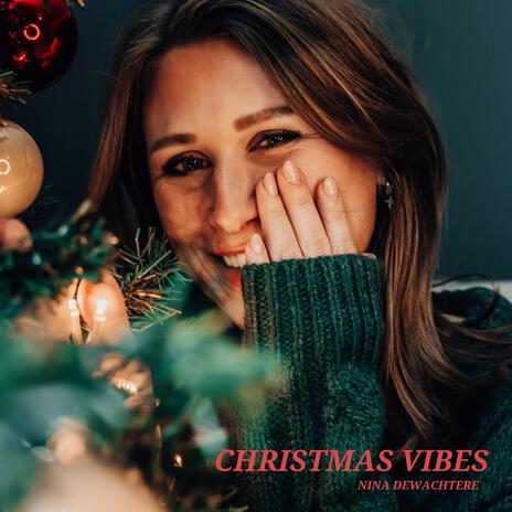 Christmas Vibes | Boomplay Music