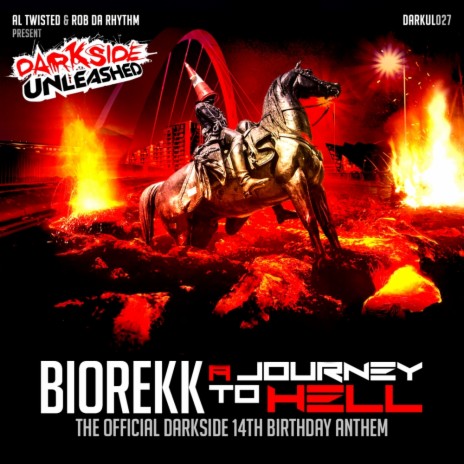 Biorekk - A Journey To Hell (Darkside 14th Birthday Anthem) | Boomplay Music