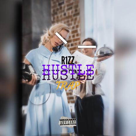 HUSTLE TRAP | Boomplay Music