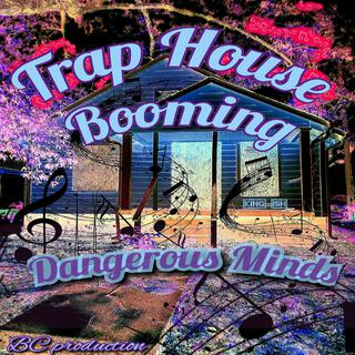 Trap House Booming