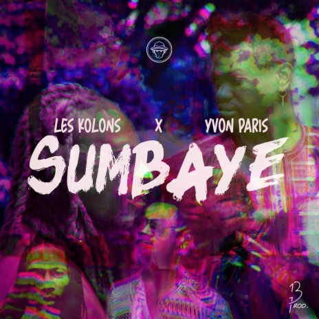 SUMBAYE ft. YVON PARIS | Boomplay Music