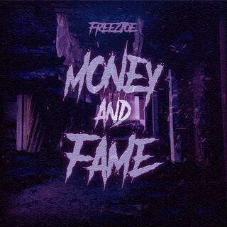 Money & Fame (Slowed + Reverb) ft. FIM Collective & Freezjoe lyrics | Boomplay Music