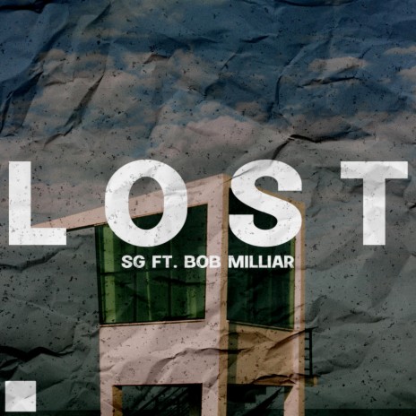 Lost ft. Bob Milliar | Boomplay Music