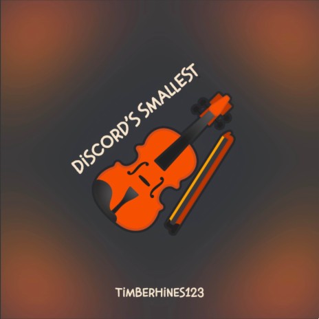 Discord's Smallest Violin | Boomplay Music