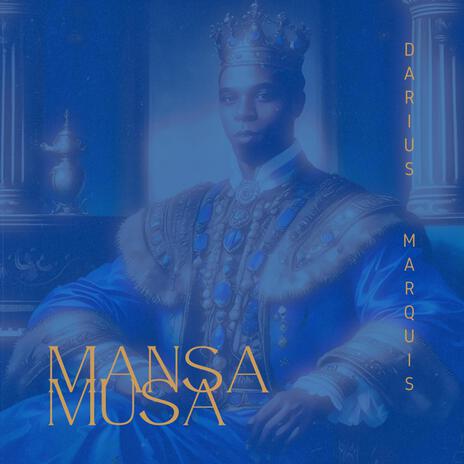 Mansa Musa | Boomplay Music