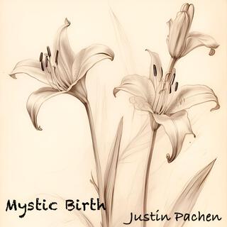 Mystic birth