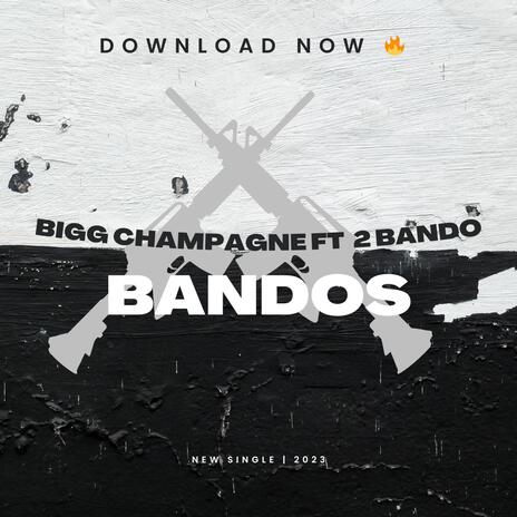 Bandos ft. 2 active bando | Boomplay Music