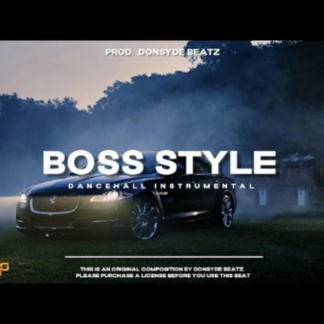 Boss Style | Boomplay Music