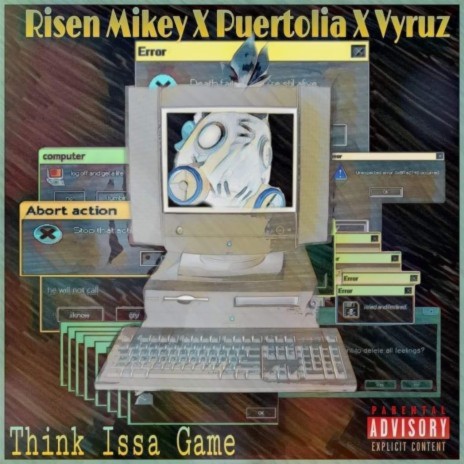 Think Issa Game ft. Vyruz & Puertolia | Boomplay Music