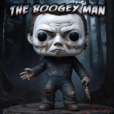 THE BOOGEY MAN | Boomplay Music