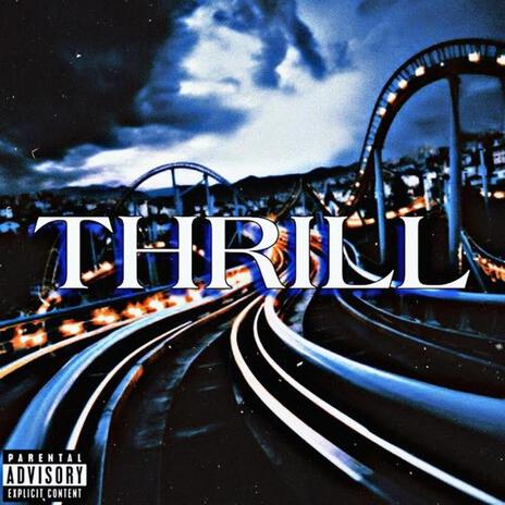 THRILL | Boomplay Music