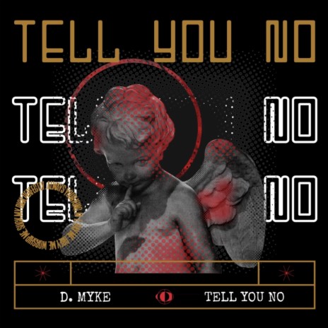 Tell you no | Boomplay Music