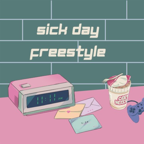 sick day freestyle