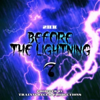 Before The Lightning