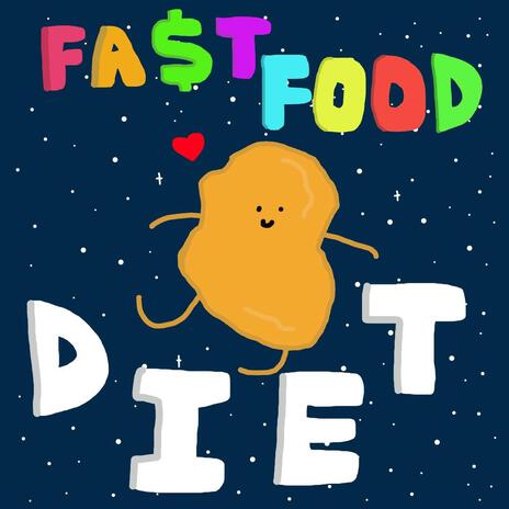 Fast Food Diet | Boomplay Music