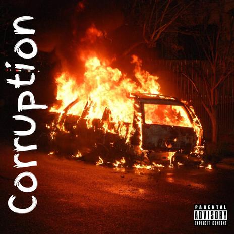 Corruption | Boomplay Music