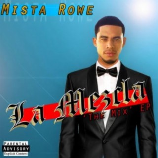 Download Mista Rowe album songs: La Mezcla | Boomplay Music