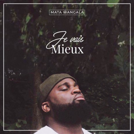 Je vais mieux | Boomplay Music