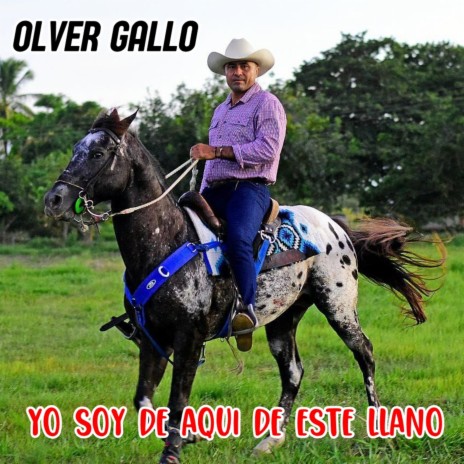 Yo Soy de Aquí de Este Llano | Boomplay Music