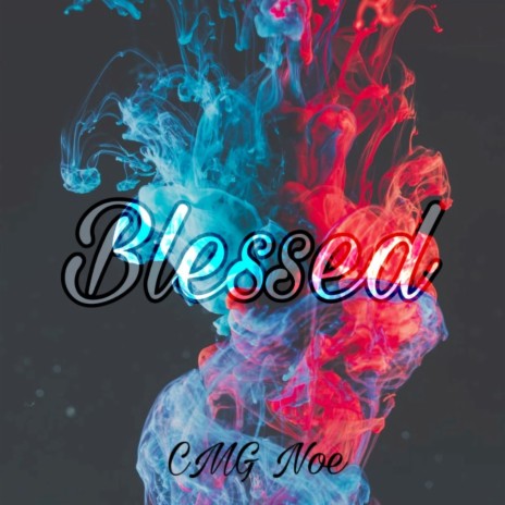 Blessed | Boomplay Music