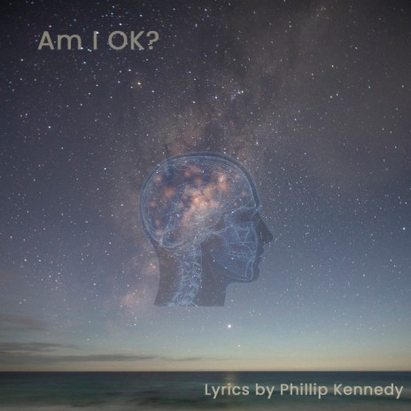 Am I Ok? ft. YourSongMaker | Boomplay Music