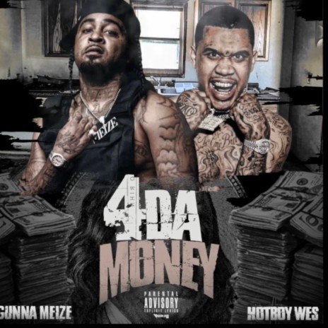4 Da Money ft. Hotboy Wes | Boomplay Music