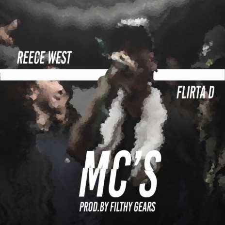 MC's ft. Filthy Gears & Flirta D