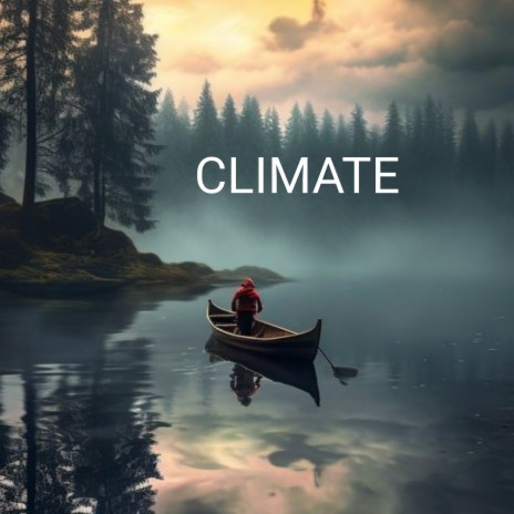 Climate | Boomplay Music