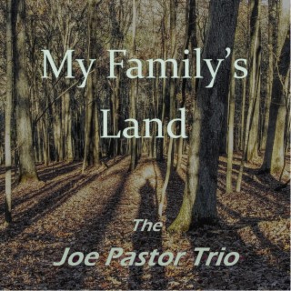 The Joe Pastor Trio