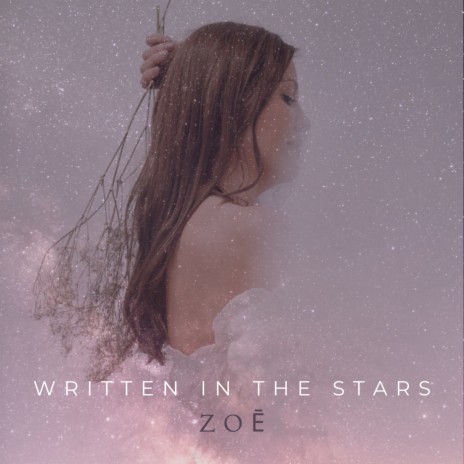 Written in the Stars | Boomplay Music