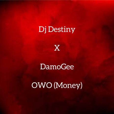 Owo {Money} ft. Damogee | Boomplay Music