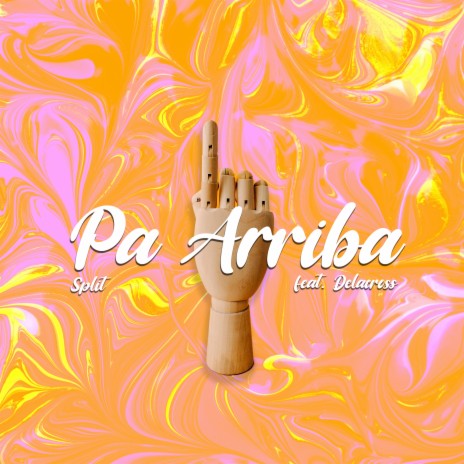 Pa Arriba ft. DelaCross | Boomplay Music