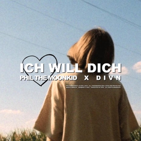 Ich will dich ft. DIVN | Boomplay Music