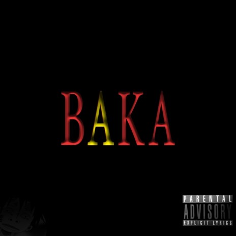 BAKA ft. Fukkit, KARMYN AVRA & Sabino | Boomplay Music