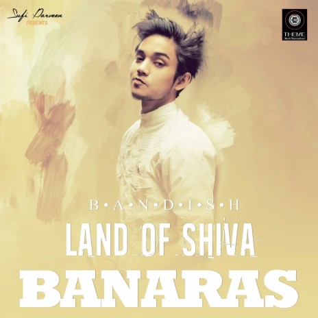 Land of Shiva Banaras ft. Bandish | Boomplay Music