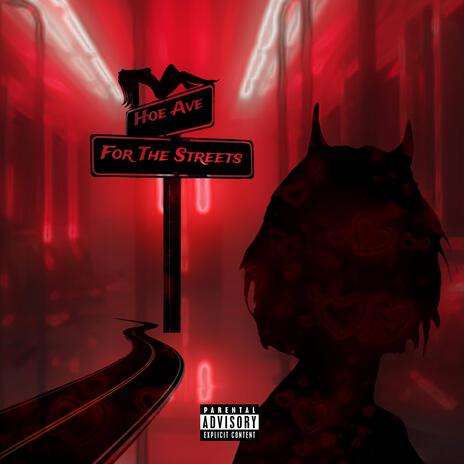 For The Streets | Boomplay Music