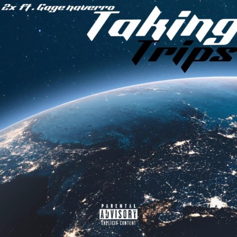 Taking trips ft. Gage Navarro