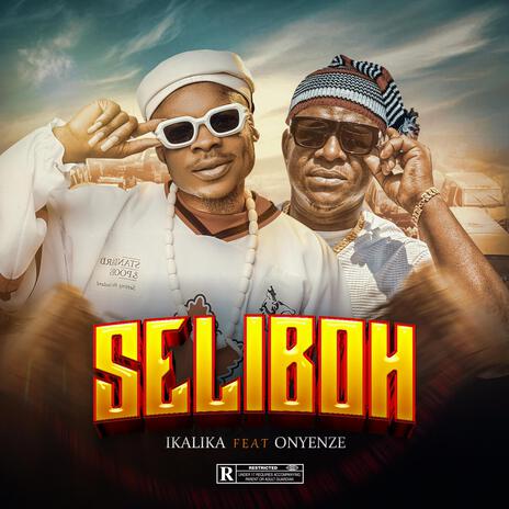 Seliboh ft. Onyenze | Boomplay Music