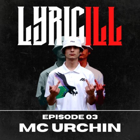 Episode 03 ft. MC Urchin | Boomplay Music