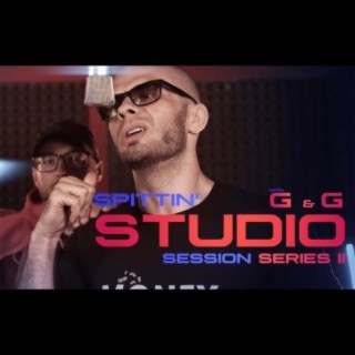 SPITTIN' Studio Session with G&G