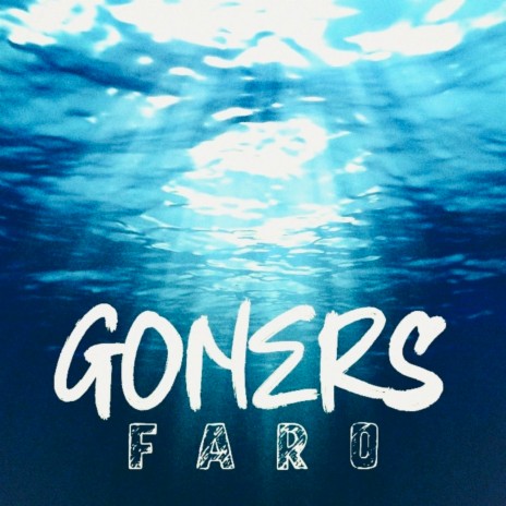 Goners | Boomplay Music