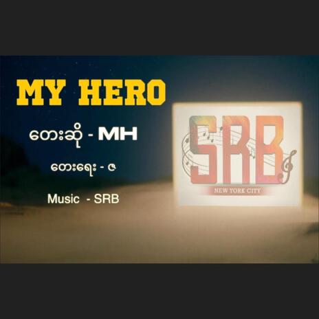 My Hero (ASSG) | Boomplay Music