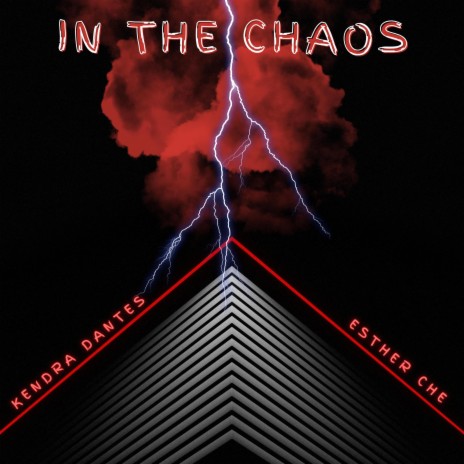 In the Chaos ft. Esther Che | Boomplay Music