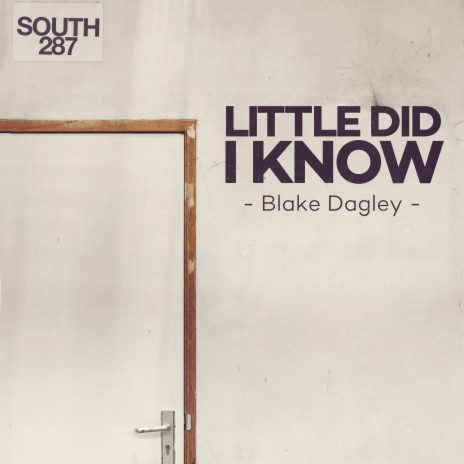 Little Did I Know | Boomplay Music