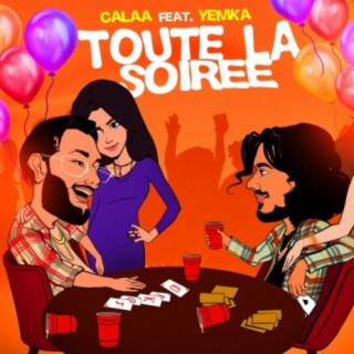 Toute la soirée