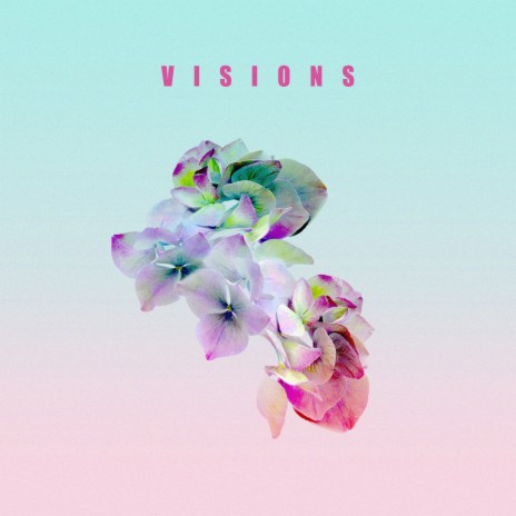 Visions | Boomplay Music