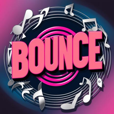 Bounce | Boomplay Music