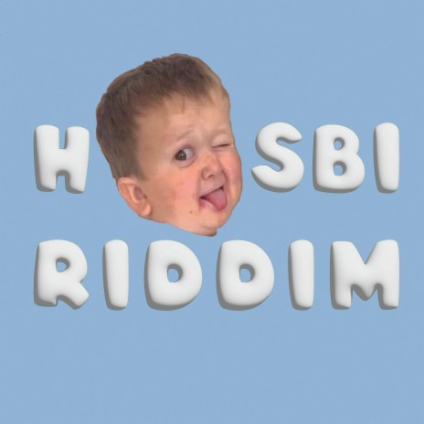 Hasbi Riddim | Boomplay Music